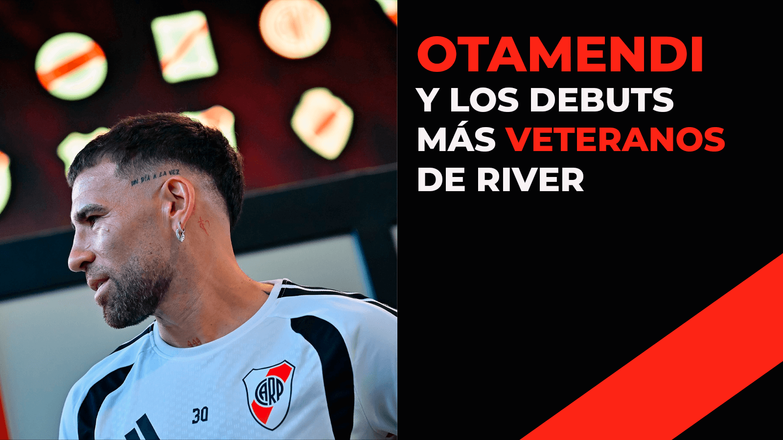 Otamendi y los debuts más veteranos de River